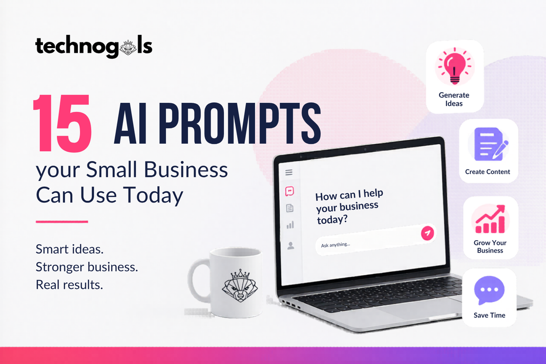15 AI Prompts your Small Business Can Use Today